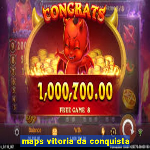 maps vitoria da conquista